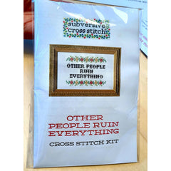 Subversive Cross Stitch Deluxe Kit – Don't Let Idiots Ruin Your Day