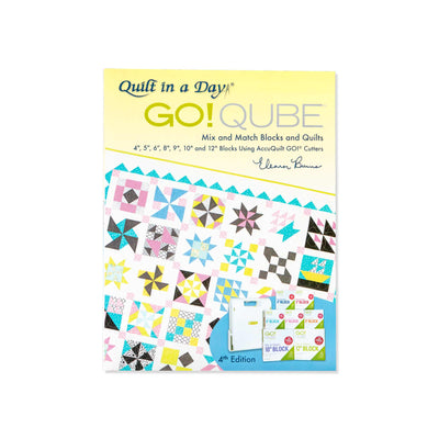 AccuQuilt GO! Qube Mix & Match Blocks & Quilts by Eleanor Burns-4th Edition
