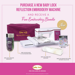 Babylock Reflection Embroidery Machine with FREE Bundle